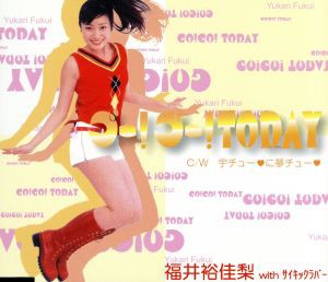 【中古】 ＧＯ！　ＧＯ！　ＴＯＤＡＹ！／福井裕佳梨　ｗｉｔｈ　サイキックラバー