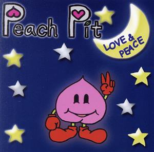 【中古】 ＬＯＶＥ　＆　ＰＥＡＣＥ／ＰＥＡＣＨ　ＰＩＴ