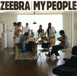 【中古】 Ｍｙ　Ｐｅｏｐｌｅ　ｆｅａｔ．加藤ミリヤ／ＺＥＥＢＲＡ,加藤ミリヤ