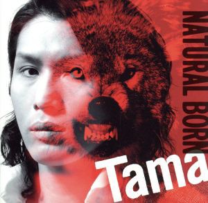 【中古】 Ｎａｔｕｒａｌ　Ｂｏｒｎ（初回生産限定盤）（ＤＶＤ付）／Ｔａｍａ