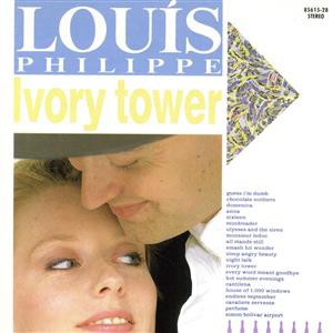 【中古】 ＩＶＯＲＹ　ＴＯＷＥＲ／ルイ・フィリップ