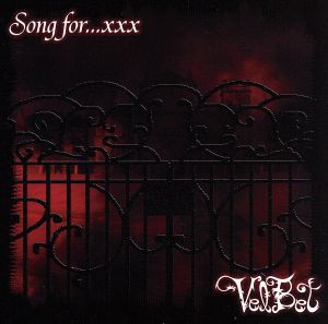 【中古】 Ｓｏｎｇ　ｆｏｒ．．．ｘｘｘ／ＶｅｌＢｅｔ