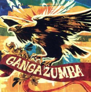 【中古】 ＧＡＮＧＡ　ＺＵＭＢＡ／ＧＡＮＧＡ　ＺＵＭＢＡ