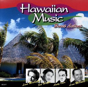 【中古】 ＨＡＷＡＩＩＡＮ　ＭＵＳＩＣ　Ｓｗｅｅｔ　Ｌｅｉｌａｎｉ（ハワイアン・ベスト）／（オムニバス）,サム・マキア,レナ・マシ