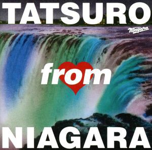 【中古】 ＴＡＴＳＵＲＯ　ｆｒｏｍ　ＮＩＡＧＡＲＡ／（オムニバス）／山下達郎,山下達郎