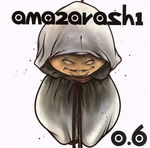 【中古】 ａｍａｚａｒａｓｈｉ　０．６／ａｍａｚａｒａｓｈｉ