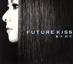 【中古】 ＦＵＴＵＲＥ　ＫＩＳＳ／倉木麻衣