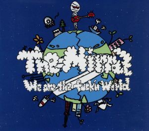 【中古】 Ｗｅ　Ａｒｅ　Ｔｈｅ　Ｆｕｃｋ’ｎ　Ｗｏｒｌｄ／Ｔｈｅ　Ｍｉｒｒａｚ