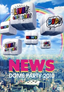 【中古】 ＮＥＷＳ　ＤＯＭＥ　ＰＡＲＴＹ　２０１０　ＬＩＶＥ！ＬＩＶＥ！ＬＩＶＥ！ＤＶＤ！／ＮＥＷＳ