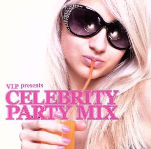 【中古】 Ｖ．Ｉ．Ｐ．Ｃｅｌｅｂｒｉｔｙ　Ｐａｒｔｙ　Ｍｉｘ／（オムニバス）,ケイティ・ペリー　ｆｅａｔ．スヌープ・ドッグ,カイリ