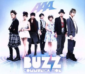 【中古】 Ｂｕｚｚ　Ｃｏｍｍｕｎｉｃａｔｉｏｎ（初回限定盤）（ＣＤ＋２ＤＶＤ）／ＡＡＡ