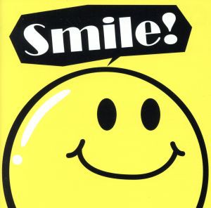 【中古】 Ｓｍｉｌｅ！／（オムニバス）,Ｓｏｔｔｅ　Ｂｏｓｓｅ,ＣＯＶＥＲ　ＬＯＶＥＲ　ＰＲＯＪＥＣＴ,Ｎａｏｍｉｌｅ,ｂａｂｙ　ｃ