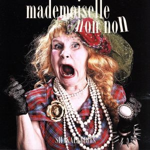 【中古】 ｍａｄｅｍｏｉｓｅｌｌｅ　ｎｏｎ　ｎｏｎ（ＤＶＤ付）／ＳＨＡＫＡＬＡＢＢＩＴＳ