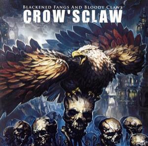 【中古】 ＢＬＡＣＫＥＮＤ　ＦＡＮＧＳ　ＡＮＤ　ＢＬＯＯＤＹ　ＣＬＡＷＳ／ＣＲＯＷ’ＳＣＬＡＷ