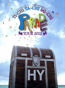 【中古】 ＨＹ　ＴＩ−ＣＨＩ　ＴＡ−ＣＨＩ　ＭＩ−ＣＨＩ　ＰＡＲＡＤＥ　ＴＯＵＲ　２０１２／ＨＹ