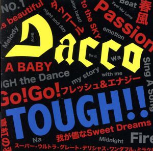 【中古】 ＴＯＵＧＨ！！／Ｄａｃｃｏ