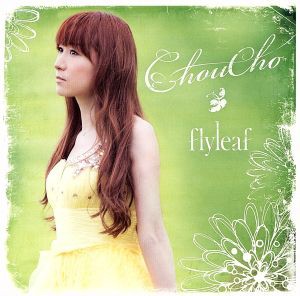 【中古】 ｆｌｙｌｅａｆ／ＣｈｏｕＣｈｏ