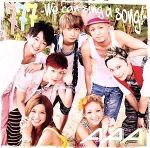 【中古】 ７７７〜Ｗｅ　ｃａｎ　ｓｉｎｇ　ａ　ｓｏｎｇ！〜／ＡＡＡ