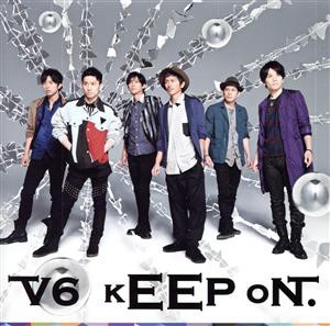 【中古】 ｋＥＥＰ　ｏＮ．／Ｖ６