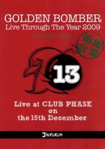 【中古】 ゴールデンボンバー　２００９年１２月１５日　高田馬場ＣＬＵＢ　ＰＨＡＳＥ「第一夜　リクエスト・オン・ザ・ベスト〜Ｐｒｅ