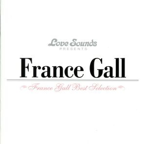 【中古】 フランス・ギャル〜ベスト・セレクション（ＳＨＭ−ＣＤ）／フランス・ギャル