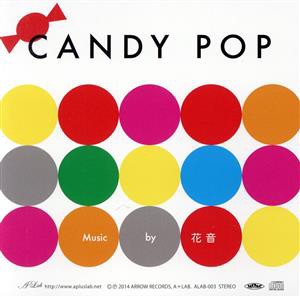 【中古】 ＣＡＮＤＹ　ＰＯＰ／花音