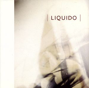 【中古】 【輸入盤】Ｌｉｑｕｉｄｏ／Ｌｉｑｕｉｄｏ