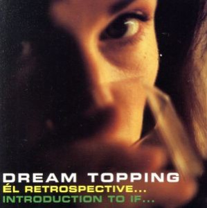 【中古】 【輸入盤】Ｄｒｅａｍ　Ｔｏｐｐｅｒ／ＤｒｅａｍＴｏｐｐｅｒ（アーティスト）