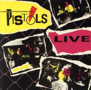 【中古】 【輸入盤】Ｏｒｉｇｉｎａｌ　Ｌｉｖｅ／セックス・ピストルズ