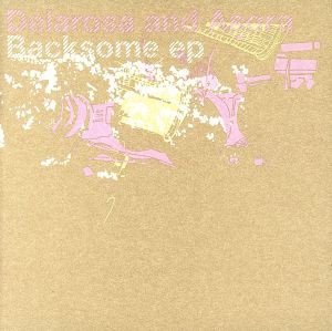 【中古】 【輸入盤】Ｂａｃｋｓｏｍｅ／デラローサ＆アソーラ