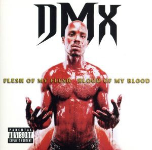 【中古】 【輸入盤】Ｆｌｅｓｈ　ｏｆ　Ｍｙ　Ｆｌｅｓｈ，　Ｂｌｏｏｄ　ｏｆ　Ｍｙ　Ｂｌｏｏｄ／ＤＭＸ