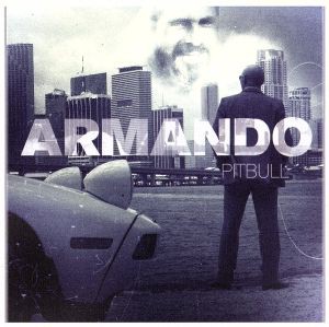 【中古】 【輸入盤】Ａｒｍａｎｄｏ／ピットブル