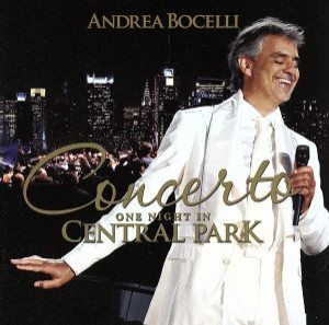 【中古】 【輸入盤】Ｃｏｎｃｅｒｔｏ：　Ｏｎｅ　Ｎｉｇｈｔ　ｉｎ　Ｃｅｎｔｒａｌ　Ｐａｒｋ／アンドレア・ボチェッリ