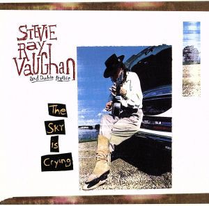 【中古】 【輸入盤】Ｔｈｅ　Ｓｋｙ　Ｉｓ　Ｃｒｙｉｎｇ／スティーヴィー・レイ・ヴォーン＆ダブル・トラブル