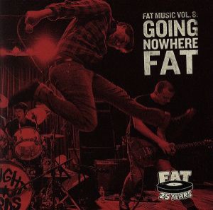 【中古】 【輸入盤】Ｆａｔ　Ｍｕｓｉｃ　Ｖｏｌ　８：　Ｇｏｉｎｇ　Ｎｏｗｈｅｒｅ／（オムニバス）