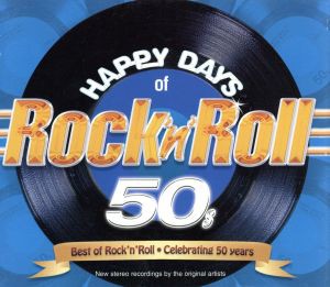 【中古】 【輸入盤】Ｈａｐｐｙ　Ｄａｙｓ　ｏｆ　Ｒｏｃｋ　Ｎ　Ｒｏｌｌ　５０’ｓ／（オムニバス）