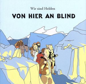 【中古】 【輸入盤】Ｖｏｎ　Ｈｉｅｒ　Ａｎ　Ｂｌｉｎｄ／ヴィア・ジンド・ヘルデン