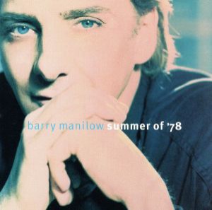 【中古】 【輸入盤】Ｓｕｍｍｅｒ　ｏｆ　’７８／バリー・マニロウ