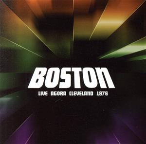 【中古】 【輸入盤】Ｌｉｖｅ　Ａｇｏｒａ　Ｃｌｅｖｅｌａｎｄ　１９７６／ボストン