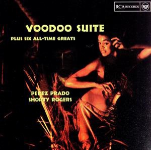 【中古】 【輸入盤】ＶＯＯＤＯＯ　ＳＵＩＴＥ　ＰＬＵＳ　ＳＩＸ　ＡＬＬ−ＴＩＭＥ／ペレス・プラード楽団