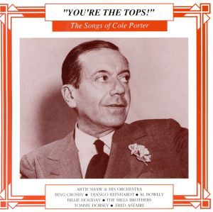 【中古】 【輸入盤】Ｓｏｎｇｓ　ｏｆ　Ｃｏｌｅ　Ｐｏｒｔｅｒ／Ｖａ−Ｙｏｕ’ｒｅＴｈｅＴｏｐｓＣｏｌｅＰｏｒｔｅｒ