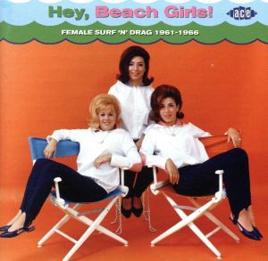 【中古】 【輸入盤】Ｈｅｙ　Ｂｅａｃｈ　Ｇｉｒｌｓ／（オムニバス）