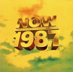 【中古】 【輸入盤】Ｎｏｗ　１９８７　Ｔｈａｔｓ　Ｗｈａｔ　Ｉ　Ｃａｌｌ　Ｍｕｓｉｃ／（オムニバス）