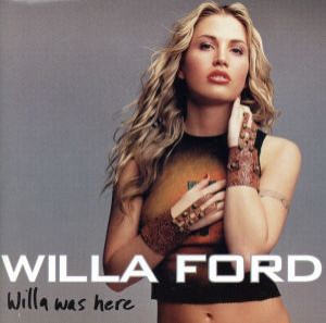 【中古】 【輸入盤】Ｗｉｌｌａ　ｗａｓ　ｈｅｒｅ／ウィラ・フォード