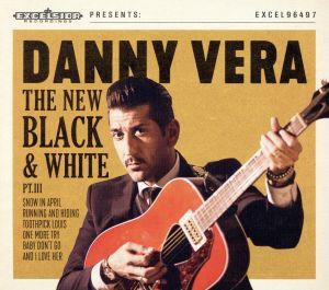 【中古】 【輸入盤】Ｎｅｗ　Ｂｌａｃｋ　＆　Ｗｈｉｔｅ　Ｐｔ．III／Ｄａｎｎｙ　Ｖｅｒａ