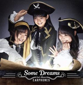 【中古】 Ｓｏｍｅ　Ｄｒｅａｍｓ（通常盤）／イヤホンズ,高野麻里佳,高橋李依,長久友紀