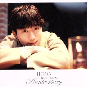 【中古】 Ａｎｎｉｖｅｒｓａｒｙ（ｍｕ−ｍｏショップ＆イベント会場限定盤）／ＨＯＯＮ（ｆｒｏｍ　Ｕ−ＫＩＳＳ）