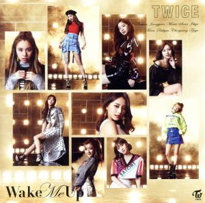 【中古】 Ｗａｋｅ　Ｍｅ　Ｕｐ（初回限定盤Ｂ）（ＤＶＤ付）／ＴＷＩＣＥ