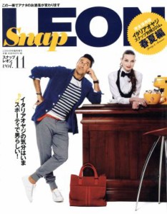 【中古】 Ｓｎａｐ　ＬＥＯＮ(ｖｏｌ．１１　２０１４春夏) 増刊ＬＥＯＮ４月号臨時増刊／主婦と生活社(編者)