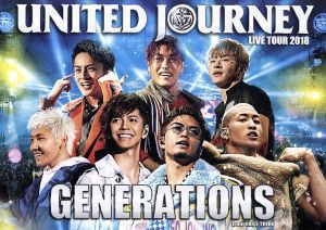 【中古】 ＧＥＮＥＲＡＴＩＯＮＳ　ＬＩＶＥ　ＴＯＵＲ　２０１８　ＵＮＩＴＥＤ　ＪＯＵＲＮＥＹ（初回生産限定版）（Ｂｌｕ−ｒａｙ　